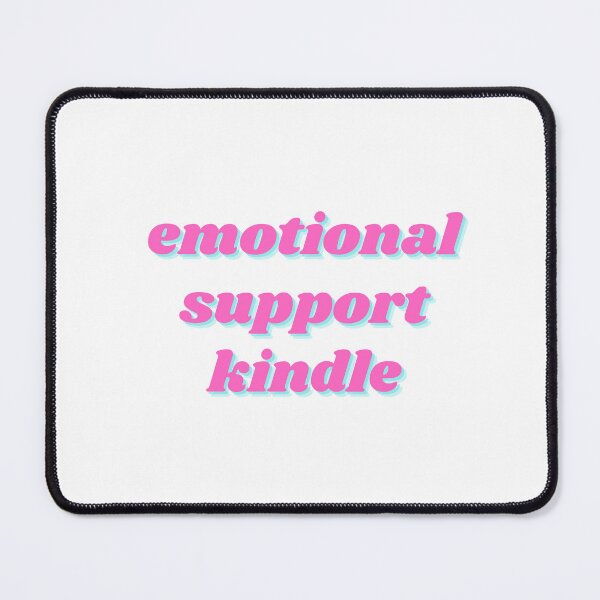 Item preview, Emotional Support Kindle designed and sold by poppet103.
