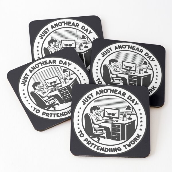 Item preview, Just Another Day of Pretending to Work designed and sold by  ViralVisionsCreating .