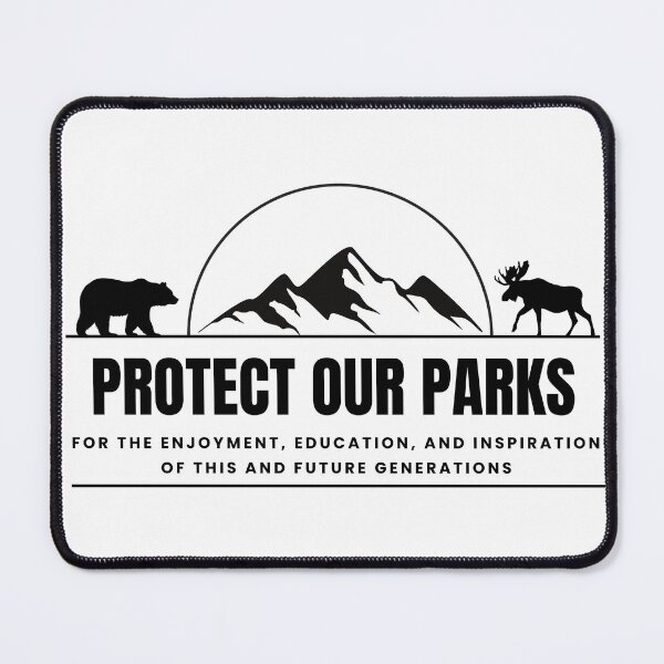 Item preview, Protect our Parks designed and sold by WildHeartsbyKit.