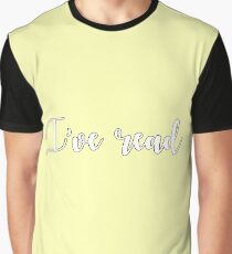 I’ve read Graphic T-Shirt
