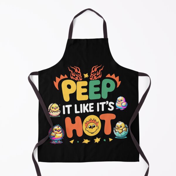 Item preview, Peep It Like It’s Hot Funny Chick Design designed and sold by Bliss Find And Design.