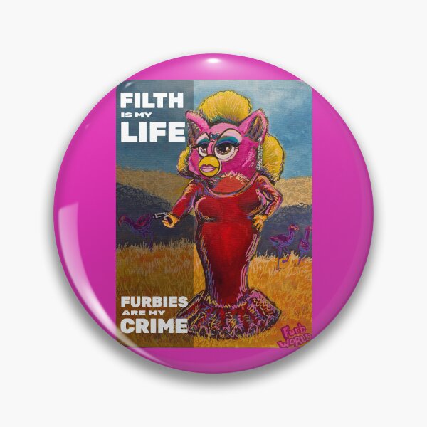 Item preview, Filth Is My Life. Furbs Are My Crime. Divine Inspired Painting designed and sold by furbworld.