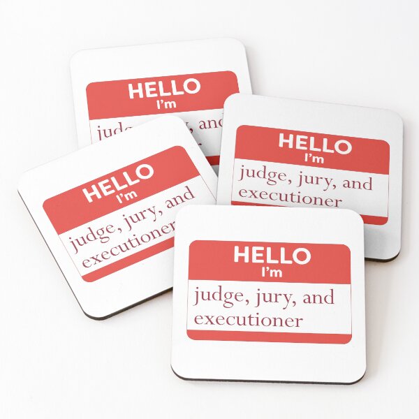 Item preview, Hello, I'm Judge, Jury, and Executioner designed and sold by WordyDreams.