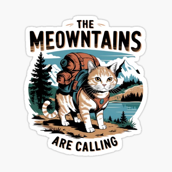 Item preview, The Meowntains Are Calling Cat designed and sold by Alberto Dominguez.