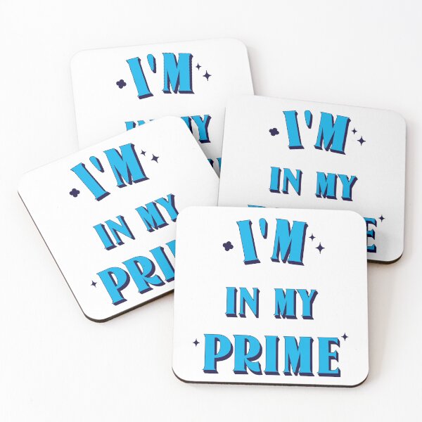 Item preview, I'm In My Prime designed and sold by PrintHorizonD.