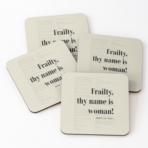 Item preview, Frailty Thy Name Hamlet Shakespeare Quote Literature designed and sold by kakarikihill.
