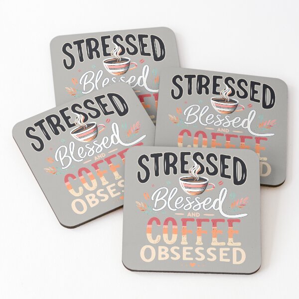Item preview, Stressed Blessed and Coffee Obsessed, typography designed and sold by maxmaj.