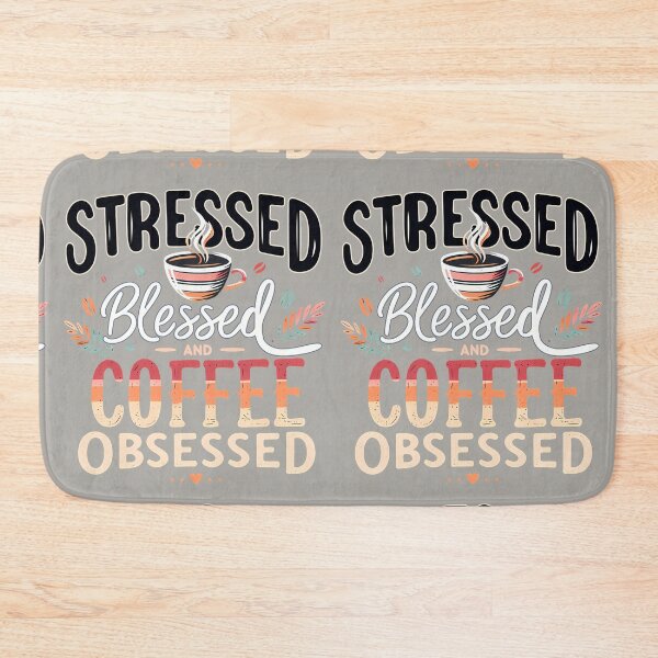 Item preview, Stressed Blessed and Coffee Obsessed, typography designed and sold by maxmaj.