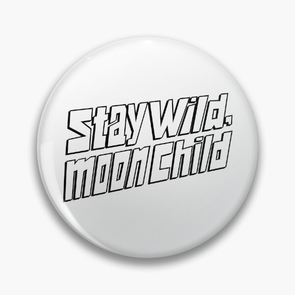 Item preview, Stay wild, moon child designed and sold by Truth Pixel.