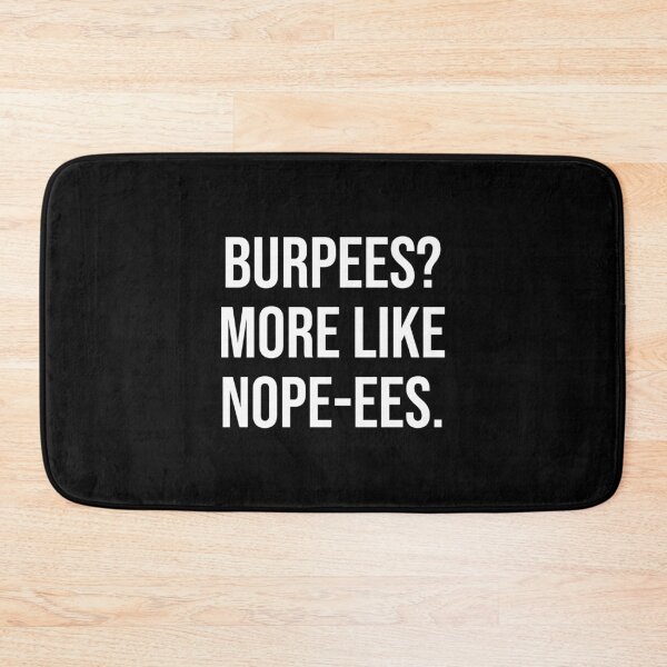 Item preview, Burpees? More Like Nope-ees, Funny Gym Workout Fitness Motivational designed and sold by chantastical.