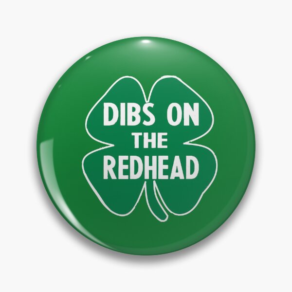 Item preview, Copy of Dibs On The Redhead. designed and sold by SwampfoxDesign.