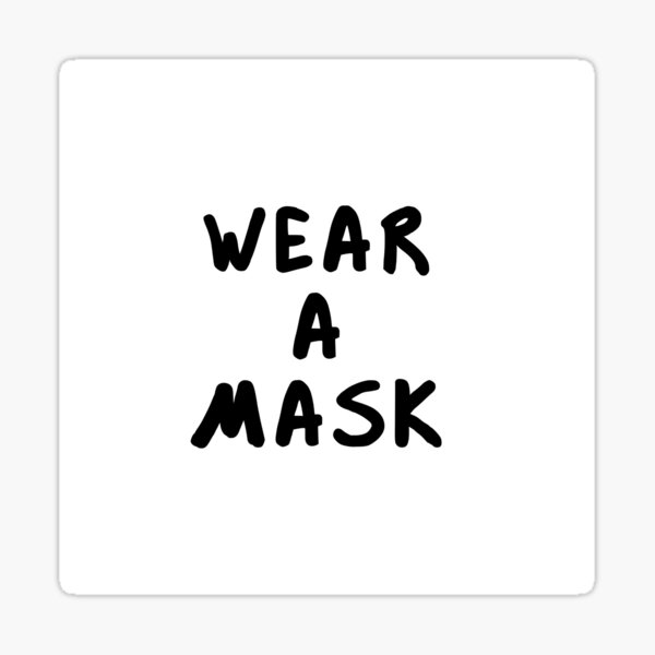 Item preview, WEAR A MASK designed and sold by GolemStickers.