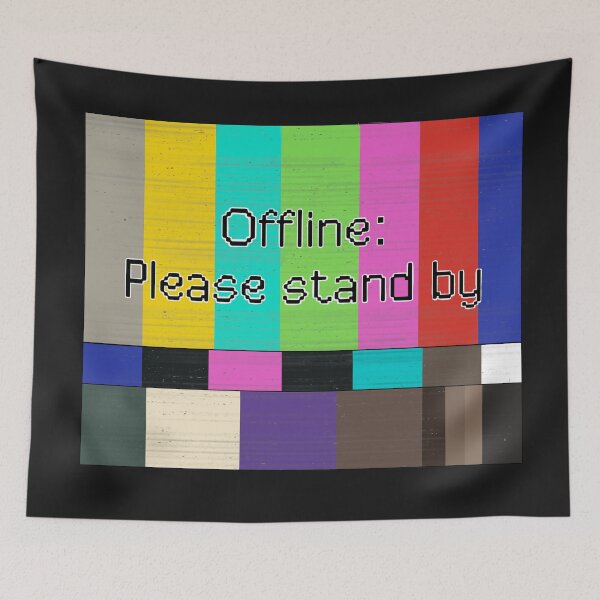 Item preview, Offline please stand by designed and sold by WrensDgtDesigns.