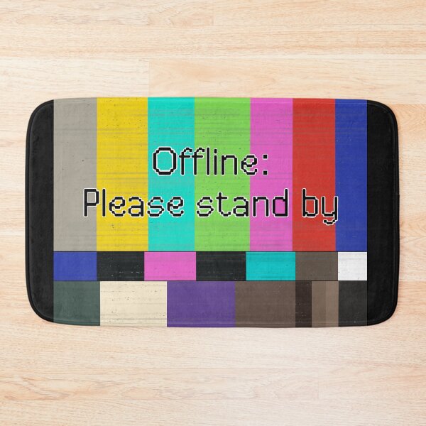 Item preview, Offline please stand by designed and sold by WrensDgtDesigns.
