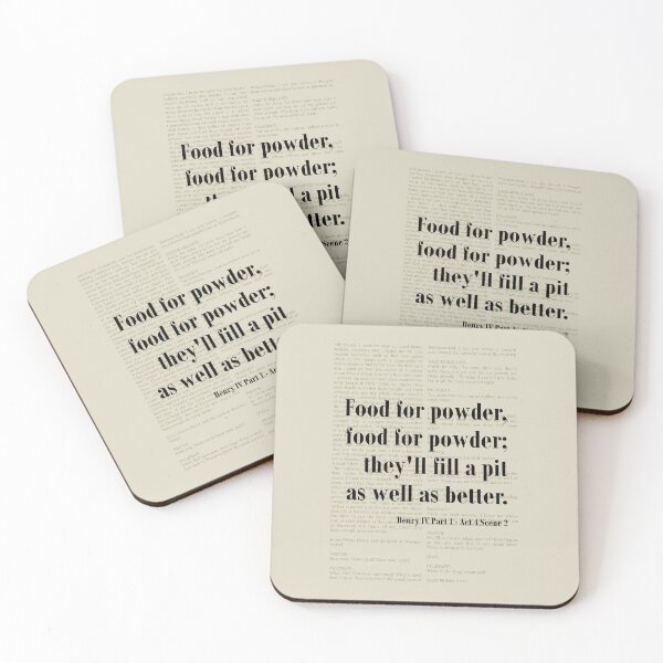 Item preview, Food for Powder Henry IV Shakespeare Quote Literature designed and sold by kakarikihill.
