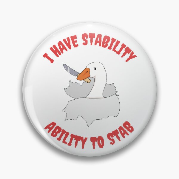 Item preview, I Have Stability Ability To Stab Duck Meme designed and sold by SillyDarkShop.