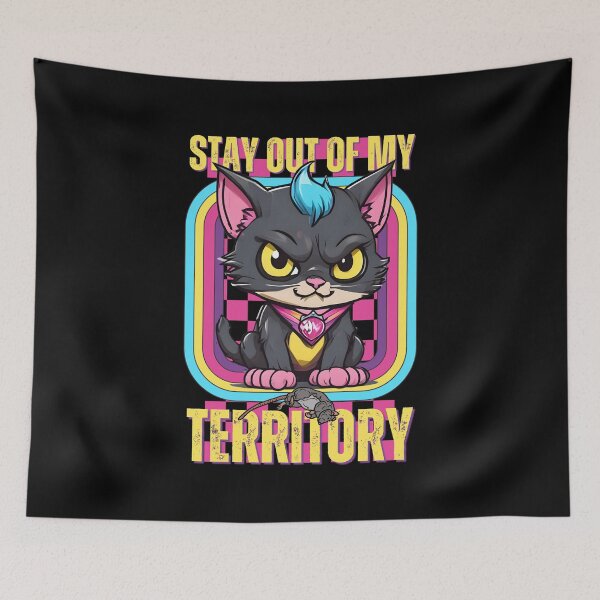 Item preview, Stay Out of my Territory  designed and sold by pUNKnown.