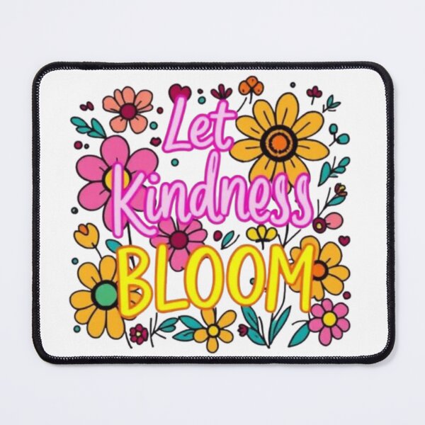Item preview, Let Kindness Bloom designed and sold by Acelle.