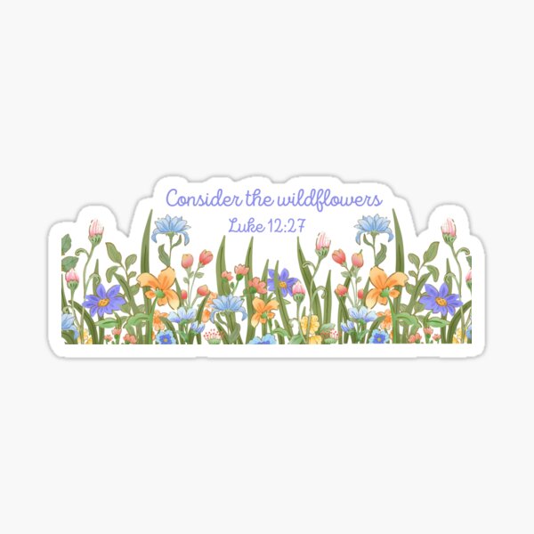 Item preview, Consider the Wildflowers designed and sold by HappyLilPrints.