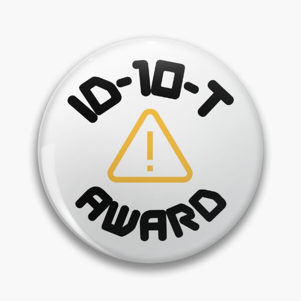 Item preview, ID10T Award designed and sold by PapaBearApparel.