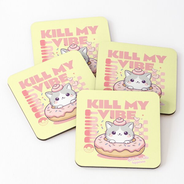 Item preview, Donut Kill My Vibe designed and sold by BaffledSnout.