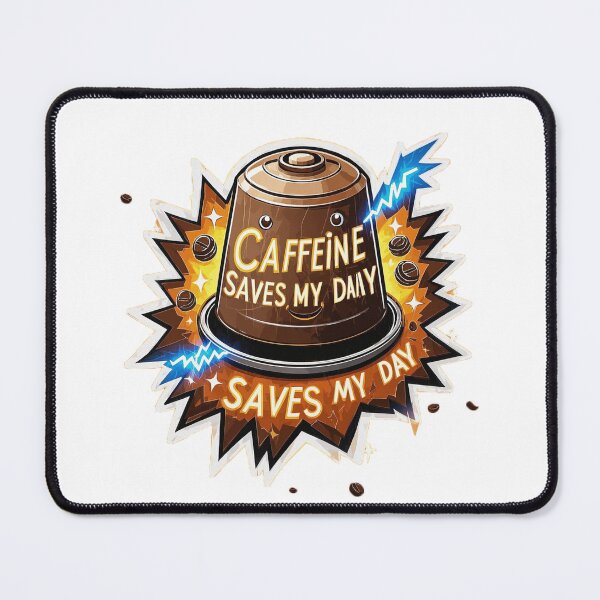 Item preview, Caffeine SAVES MY DAY designed and sold by Stickermagician.