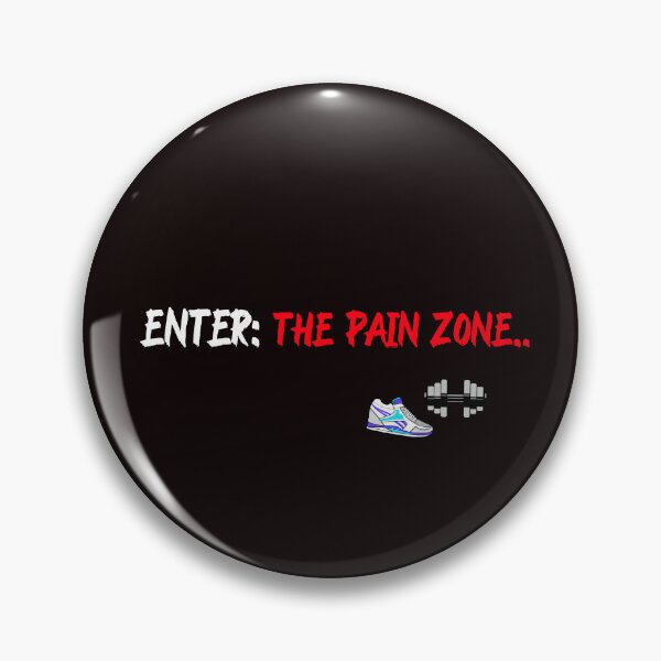 Item preview, Enter: The Pain Zone.. designed and sold by Boardwalkmerch.