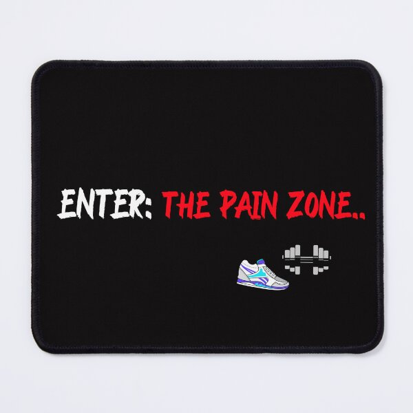 Item preview, Enter: The Pain Zone.. designed and sold by Boardwalkmerch.