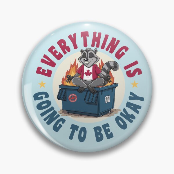 Item preview, Everything is Going to be Okay - Canadian Edition designed and sold by TaraGbear.