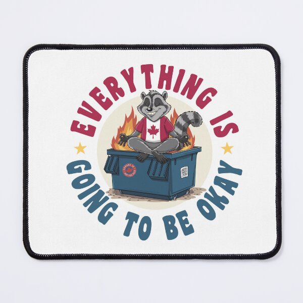 Item preview, Everything is Going to be Okay - Canadian Edition designed and sold by TaraGbear.