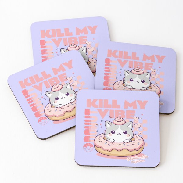 Item preview, Donut Kill My Vibe designed and sold by BaffledSnout.