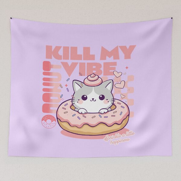 Item preview, Donut Kill My Vibe designed and sold by BaffledSnout.