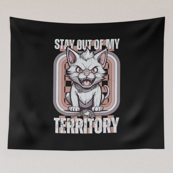 Item preview, Stay Out of my Territory  designed and sold by pUNKnown.