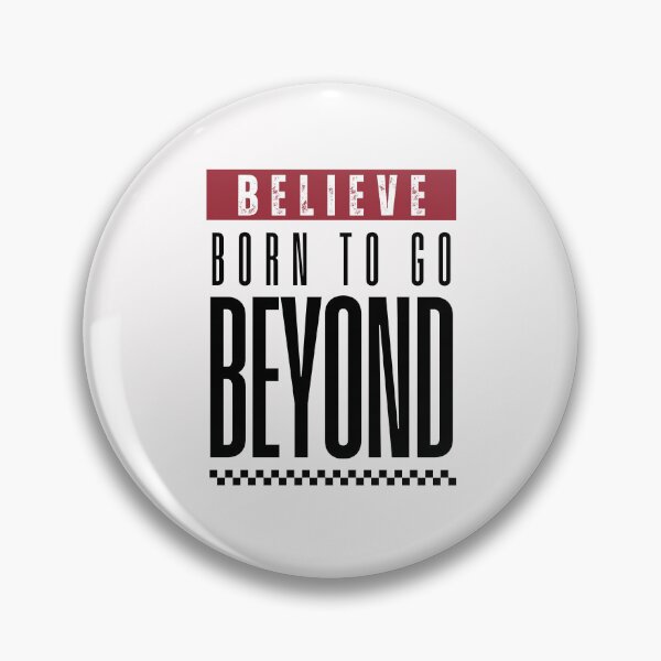 Item preview, Believe - Born To Go Beyond designed and sold by The magic  Yellow bus.