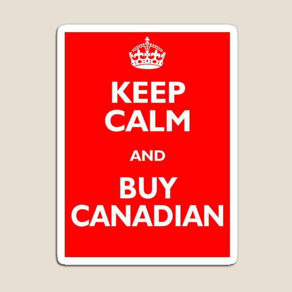 Aperçu de l'œuvre Gardez votre calme et achetez canadien créée et vendue par CitizenAwear.
