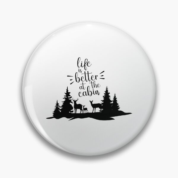 Item preview, Life is better at the cabin designed and sold by MagnoliaLake.