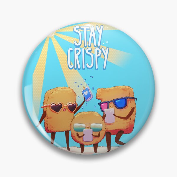 Item preview, Stay Crispy, My Friend designed and sold by Mystic Nugget.