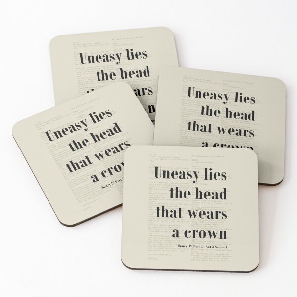 Item preview, Uneasy the Head Henry IV Shakespeare Quote Literature designed and sold by kakarikihill.