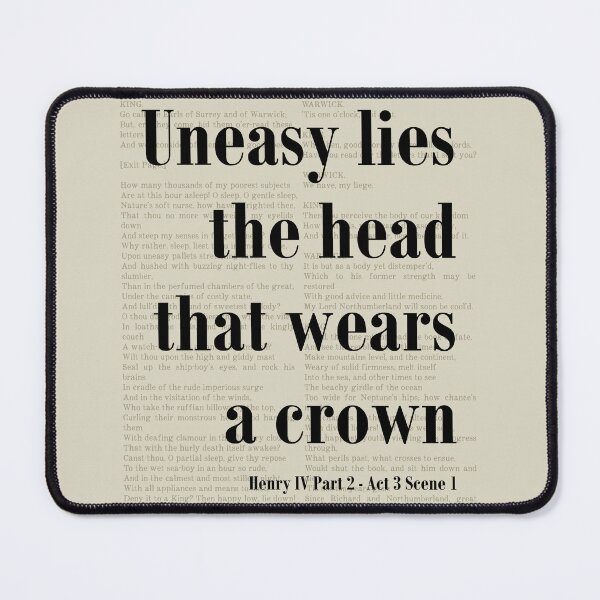 Item preview, Uneasy the Head Henry IV Shakespeare Quote Literature designed and sold by kakarikihill.