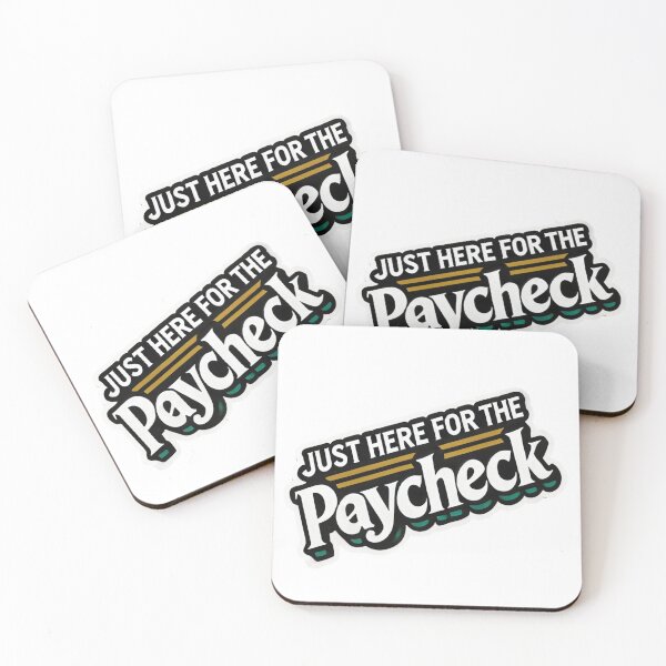 Item preview, Just Here for the Paycheck - Funny Work Sticker designed and sold by Rhykho Realm.