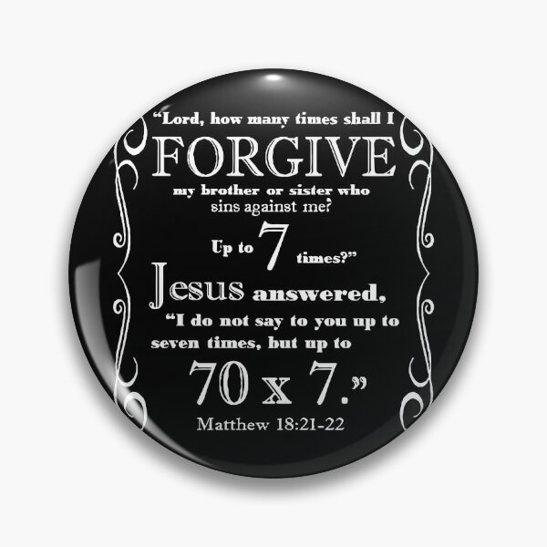 Item preview, Forgive Is To Receive Forgiveness Forgive 70x7 Matthew 18 21 22 designed and sold by teenugs.