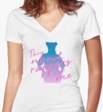 They Need Rappers Like Me Women's Fitted V-Neck T-Shirt