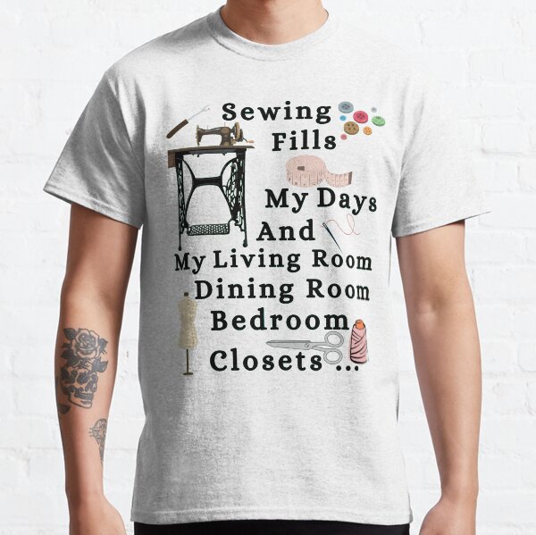 Item preview, Sewing Fills My Days And My Living Room dining Room Bedroom Closets  designed and sold by Wiss2Arts.