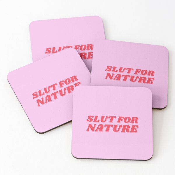 Item preview, Slut For Nature Pink Quote Type Only  designed and sold by smithc55.