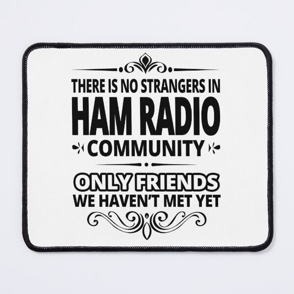 Item preview, There is no Strangers in Ham Radio - Amateur Radio Community designed and sold by Tatzki-Design.