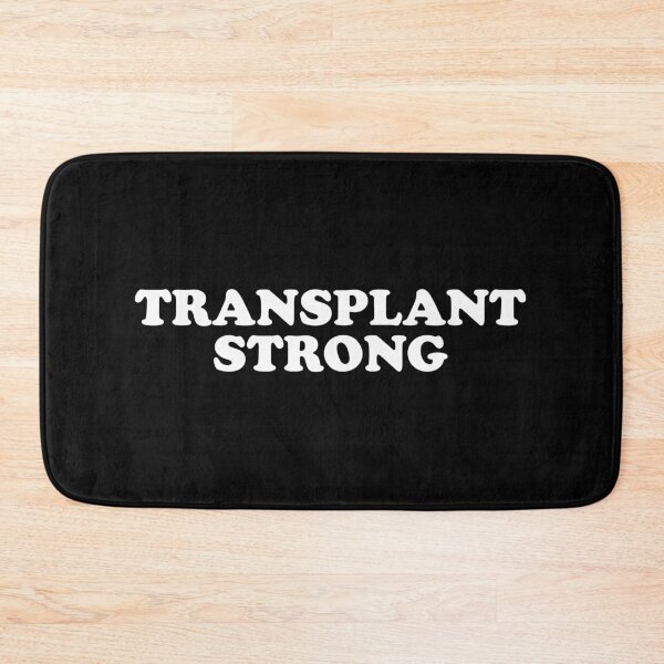 Item preview, Transplant Strong designed and sold by xhearalisa.