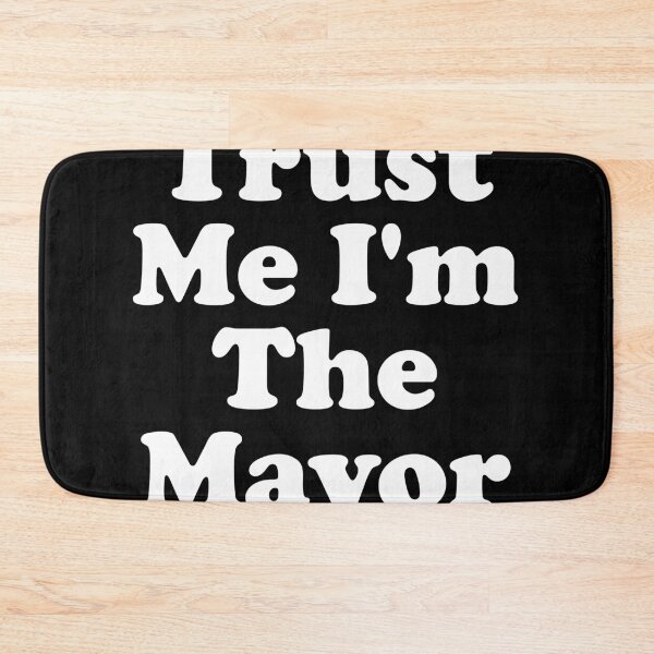 Item preview, Trust Me I'm The Mayor - Funny Mayor Gifts designed and sold by xhearalisa.