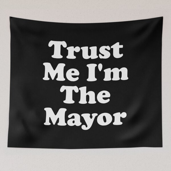 Item preview, Trust Me I'm The Mayor - Funny Mayor Gifts designed and sold by xhearalisa.