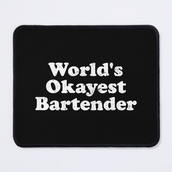 Item preview, World's Okayest Bartender - Bar Waiter Waitress Gift designed and sold by xhearalisa.