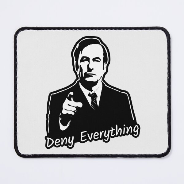 Item preview, Deny Everything - Funny Design designed and sold by Fanverse Merchandise.